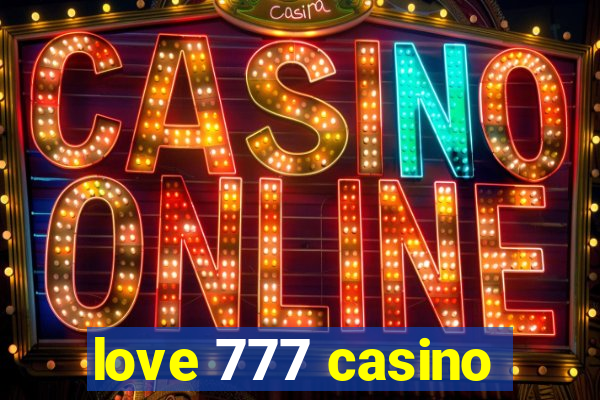 love 777 casino